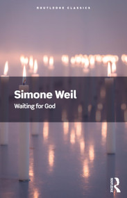 Waiting for God - 9780367705282 by Simone Weil, 9780367705282