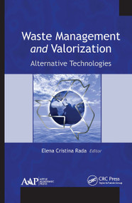 Waste Management and Valorization (Alternative Technologies) - 9781774635940 by Elena Cristina Rada, 9781774635940