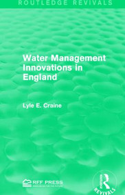 Water Management Innovations in England - 9781138945081 by Lyle E. Craine, 9781138945081