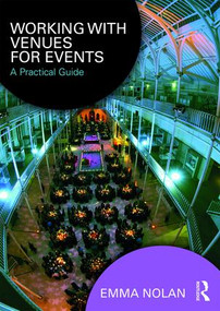 Working with Venues for Events (A Practical Guide) - 9781138944534 by Emma Delaney, 9781138944534