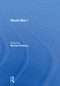 World War I - 9781138358027 by Michael Neiberg, 9781138358027