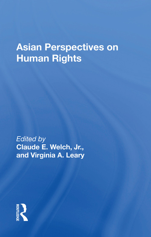 Asian Perspectives On Human Rights - 9780367153687 by Claude Welch, 9780367153687