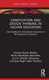 Gamification and Design Thinking in Higher Education (Case Studies for Instructional Innovation in the Economics Classroom) by Carmen Bueno Muñoz, Núria Hernández Nanclares, Luis R. Murillo Zamorano, José Ángel López Sánchez, 9781032660721