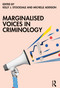 Marginalised Voices in Criminology by Kelly J. Stockdale, Michelle Addison, 9781032198095