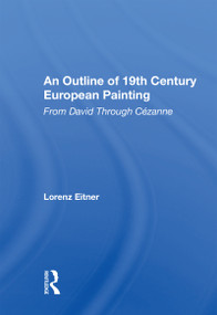An Outline Of 19th Century European Painting (From David Through Cezanne) - 9780367152727 by Lorenz Eitner, 9780367152727