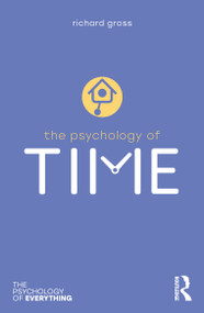 The Psychology of Time - 9781032696195 by Richard Gross, 9781032696195