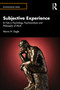 Subjective Experience (Its Fate in Psychology, Psychoanalysis and Philosophy of Mind) - 9781032686950 by Morris N. Eagle, 9781032686950