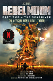 Rebel Moon Part Two - The Scargiver: The Official Novelization by V. Castro, 9781803367330