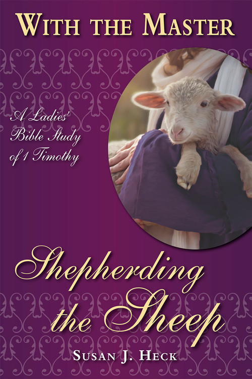 With the Master Shepherding the Sheep by Susan Heck, 9781636643274