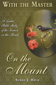 With the Master On the Mount by Susan Heck, 9781636643281