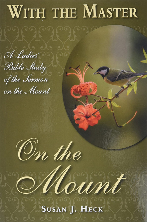 With the Master On the Mount by Susan Heck, 9781636643281