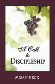A Call to Discipleship by Susan Heck, 9781636643397