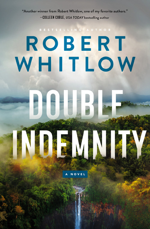 Double Indemnity (A Legal Suspense) - 9780785234739 by Robert Whitlow, 9780785234739