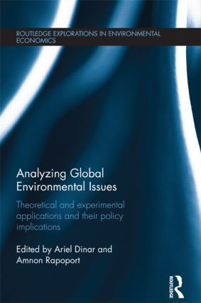 Analyzing Global Environmental Issues (Theoretical and Experimental Applications and their Policy Implications) - 9781138901896 by Ariel Dinar, Amnon Rapoport, 9781138901896