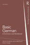 Basic German (A Grammar and Workbook) - 9781138788268 by Heiner Schenke, Anna Miell, 9781138788268