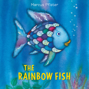 The Rainbow Fish - 9781558585362 by Marcus Pfister, 9781558585362
