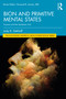 Bion and Primitive Mental States (Trauma and the Symbiotic Link) by Judy K. Eekhoff, 9781032149097
