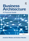 Business Architecture (A Practical Guide) - 9781138247314 by Jonathan Whelan, Graham Meaden, 9781138247314
