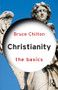 Christianity: The Basics - 9780415538091 by Bruce Chilton, 9780415538091