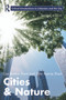 Cities and Nature - 9780415625562 by Lisa Benton-Short, John Rennie Short, 9780415625562