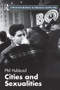 Cities and Sexualities - 9780415566476 by Phil Hubbard, 9780415566476