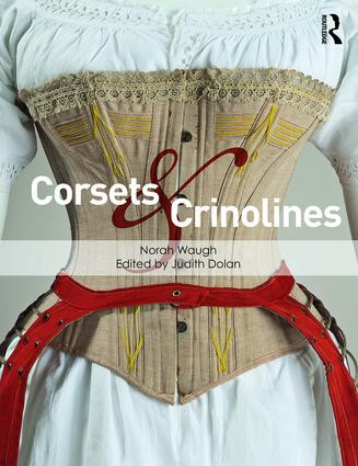 Corsets and Crinolines - 9781138665668 by Norah Waugh, Judith Dolan, 9781138665668