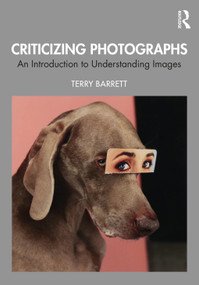 Criticizing Photographs (An Introduction to Understanding Images) - 9781350097377 by Terry Barrett, 9781350097377
