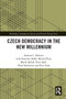 Czech Democracy in the New Millennium - 9781032400105 by Andrew L. Roberts, 9781032400105