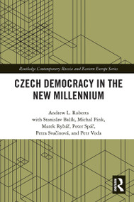 Czech Democracy in the New Millennium - 9781032400105 by Andrew L. Roberts, 9781032400105