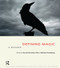 Defining Magic (A Reader) - 9781908049803 by Bernd-Christian Otto, Michael Stausberg, 9781908049803