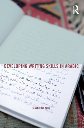 Developing Writing Skills in Arabic - 9780415588133 by Taoufik Ben Amor, 9780415588133