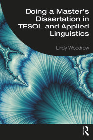 Doing a Master's Dissertation in TESOL and Applied Linguistics - 9781138587298 by Lindy Woodrow, 9781138587298
