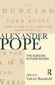 The Dunciad in Four Books - 9781408204160 by Valerie Rumbold, 9781408204160