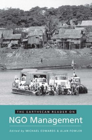 The Earthscan Reader on NGO Management by Michael Edwards, Alan Fowler, 9781853838484