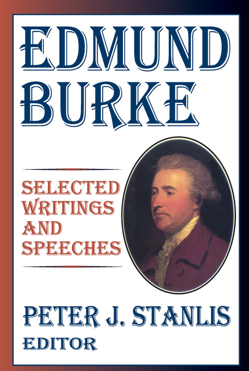Edmund Burke (Essential Works and Speeches) - 9781412806244 by Peter Stanlis, 9781412806244