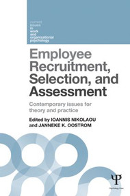Employee Recruitment, Selection, and Assessment (Contemporary Issues for Theory and Practice) - 9781138823266 by Ioannis Nikolaou, Janneke K. Oostrom, 9781138823266
