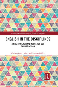 English in the Disciplines (A Multidimensional Model for ESP Course Design) - 9781032339023 by Christoph Hafner, Lindsay Miller, 9781032339023