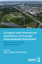 European and International Experiences of Strategic Environmental Assessment (Recent progress and future prospects) by Barry Sadler, Jiří Dusík, 9780415656788