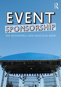 Event Sponsorship by Ian McDonnell, Malcolm Moir, 9780415533881