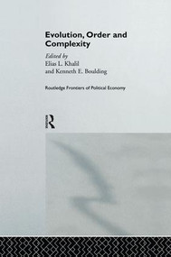 Evolution, Order and Complexity by Kenneth Boulding, Elias Khalil, 9781138866102