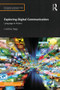 Exploring Digital Communication (Language in Action) - 9780415524933 by Caroline Tagg, 9780415524933