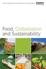 Food, Globalization and Sustainability - 9781849712613 by Peter Oosterveer, David A. Sonnenfeld, 9781849712613
