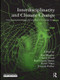 Interdisciplinarity and Climate Change (Transforming Knowledge and Practice for Our Global Future) by Roy Bhaskar, Cheryl Frank, Karl Georg Høyer, Petter Naess, Jenneth Parker, 9780415573887