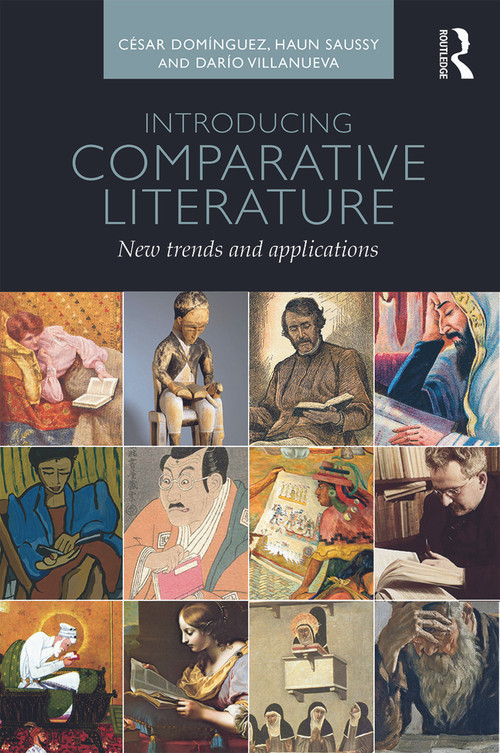 Introducing Comparative Literature (New Trends and Applications) - 9780415702683 by César Domínguez, Haun Saussy, Darío Villanueva, 9780415702683