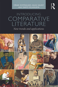 Introducing Comparative Literature (New Trends and Applications) - 9780415702683 by César Domínguez, Haun Saussy, Darío Villanueva, 9780415702683