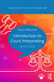 Introduction to Court Interpreting - 9781138916517 by Holly Mikkelson, 9781138916517