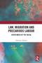 Law, Migration and Precarious Labour (Ecotechnics of the Social) - 9780367621667 by Anastasia Tataryn, 9780367621667