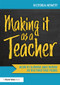 Making it as a Teacher (How to Survive and Thrive in the First Five Years) - 9781138593596 by Victoria Hewett, 9781138593596