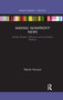 Making Nonprofit News (Market Models, Influence and Journalistic Practice) - 9781032338033 by Patrick Ferrucci, 9781032338033