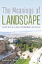 The Meanings of Landscape (Essays on Place, Space, Environment and Justice) - 9781138483934 by Kenneth R. Olwig, 9781138483934